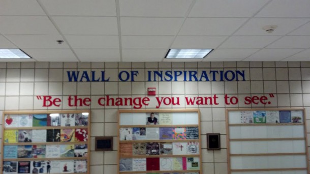 Wall of Inspiration:Be the change you want to see