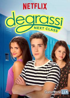 Degrassi Next Class