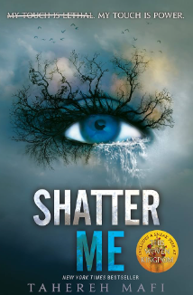 Shatter Me book cover