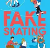 Fake Skating Into Fake Dating